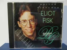 Eliot Fisk - Guitar Virtuoso