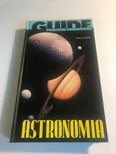 "ASTRONOMIA, guide pratiche