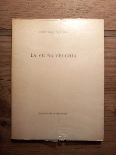 Leonardo sinisgalli la vigna - leonardo,