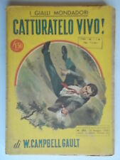 Catturatelo vivo!	Campbell Gault Mondadori	giallo	382	delavan cheyney callaghan
