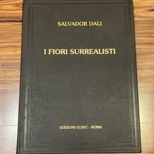 I FIORI SURREALISTI, Dalì
