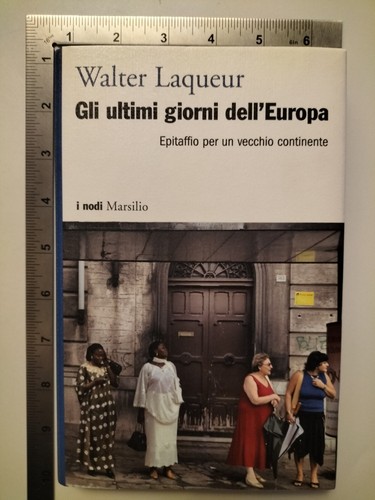 Gli ultimi giorni dell - gli, dell'europa