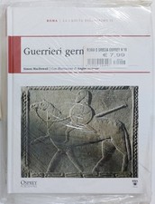 40095 V - Roma e Grecia - Caduta dell'impero IV - Guerrieri germanici - Osprey