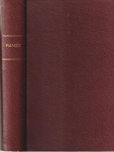 Pianisti raccolta fascicoli - pianisti,