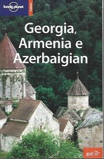 Georgia Armenia & Azerbaigian - Lonely Planet 2004