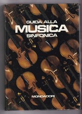 Libro Guida alla Musica Sinfonica Mondadori SC31 #