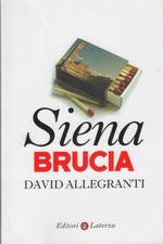 Allegranti David Siena brucia