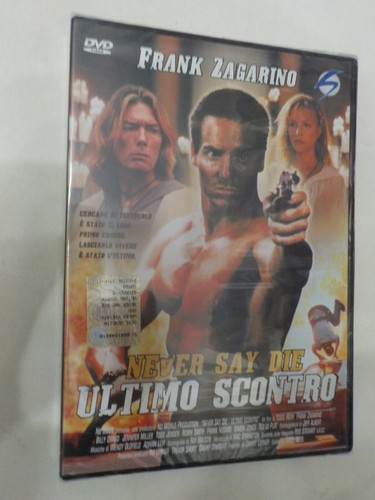 Never say die - say, ultimo
