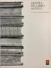 22° Mostra del libro antico. Palazzo della Permanente, Milano 11-13 marzo 2011