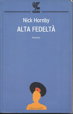 ALTA FEDELTA' NICK HORNBY