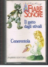 FIABE SONORE - IL GATTO CON GLI STIVALI - CENERENTOLA - MUSICASSETTA - FABBRI ED