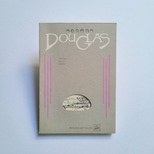 Norman douglas fontane - douglas,"fontane, nella
