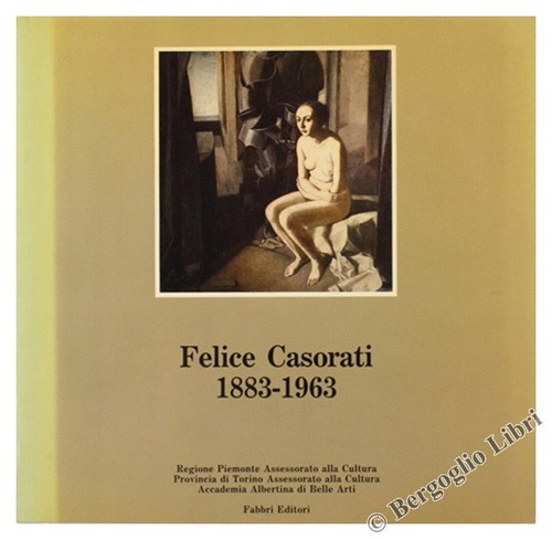 Felice casorati 1883 1963 - casorati, 1883-1963