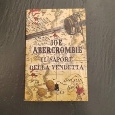Joe Abercrombie - IL SAPORE DELLA VENDETTA - Hardcover Gargoyle 2014 ITALIANO
