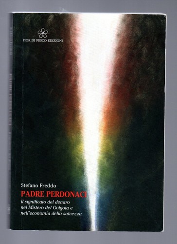 Libro padre perdonaci - libro,
