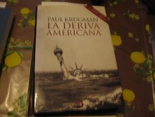 DERIVA AMERICANA - KRUGMANN - 2004 LATERZA - 1A EDIZIONE (H)