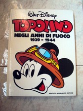 TOPOLINO NEGLI ANNI DI FUOCO