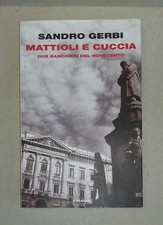 Sandro Gerbi - Mattioli e