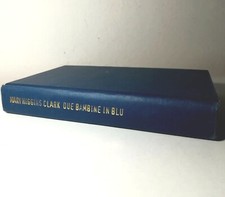 DUE BAMBINE IN BLU DI MARY HIGGINS CLARK LIBRO - (26)