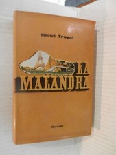 LA MALANDRA Henry Troyat Rizzoli 1971 Prima edizione libro romanzo narrativa di