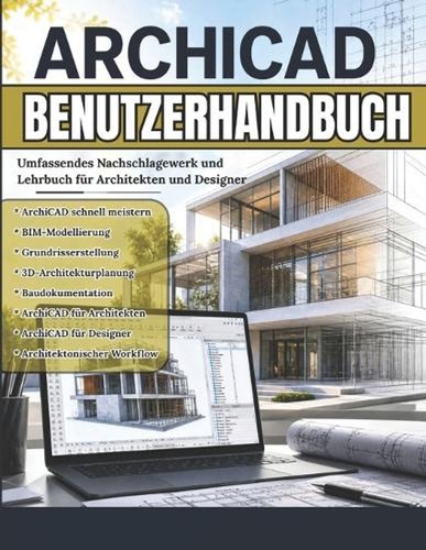 Archicad benutzerhandbuch - archicad,