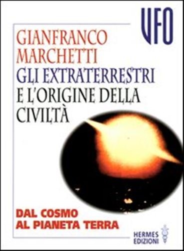 Gli extraterrestri origine - gli,
