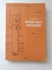 Libro Fondamenti di scienza delle costruzioni A. Di Tommaso 1981 Parte I