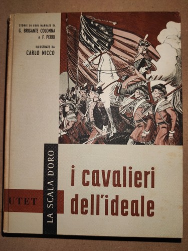 Cavalieri dell ideale la - dell'ideale,