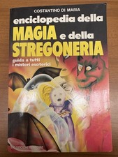 Libro "Enciclopedia della magia e della stregoneria" di Costantino Di Maria