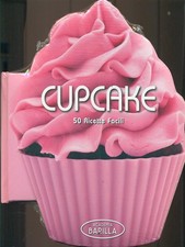 CUPCAKE. 50 RICETTE FACILI