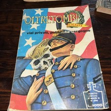 OLTRETOMBA gigante n.88 “vizi privati, pubbliche vergogne” Anno VII Ottobre 1980