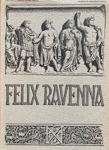 Felix ravenna 47 48 - felix, 47-48