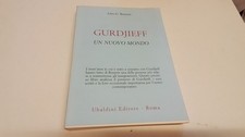  GURDJIEFF,  UN NUOVO MONDO