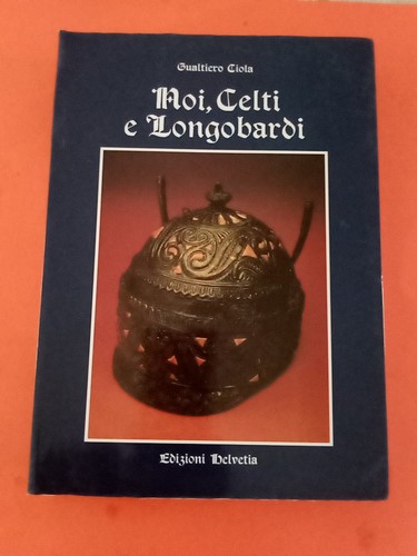 Gualtiero ciola noi celti e - gualtiero,
