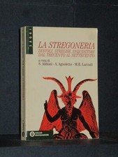 Abbiati, Agnoletto, Lazzati  - La stregoneria - Mondadori, Oscar Saggi 255 - ...