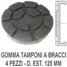 PONTE SOLLEVATORE  A BRACCI - Set di 4 TAMPONI GOMMA diametro 125 MM. per - @@@@