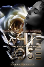 Whiterose arvati marta - -,