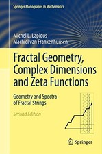 Fractal Geometry, Complex Dimensions and Zeta Functions: Geometry and Spectra o
