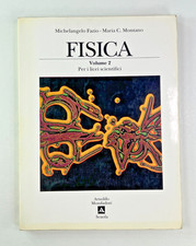 FISICA Volume 2 Licei Scientifici Michelangelo Fazio Maria C. Montano Mondadori