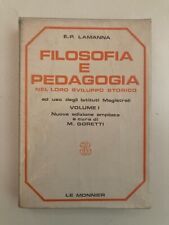 Filosofia pedagogia nello sviluppo storico volume uno lamanna