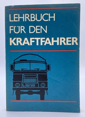 Lehrbuch für den - , kraftfahrer