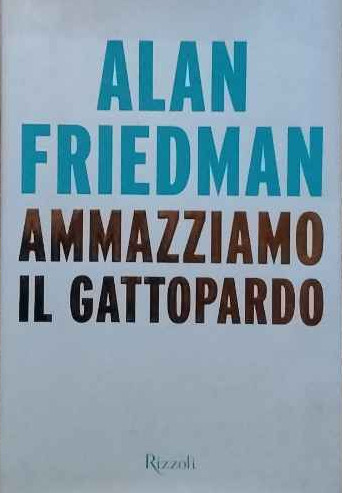 Ammazziamo gattopardo - ammazziamo, il