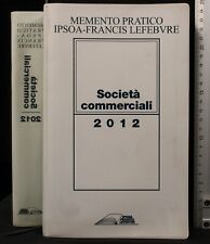 MEMENTO PRATICO SOCIETÀ COMMERCIALI 2012. AA.VV. FRANCIS LEFEBVRE.