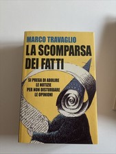 MARCO TRAVAGLIO "LA SCOMPARSA DEI FATTI" 2006