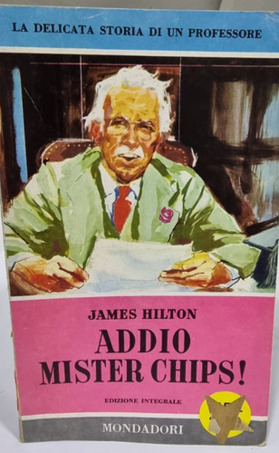 Addio mister chips - mister, chips!