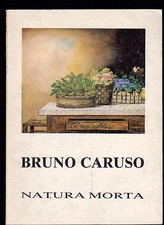 BRUNO CARUSO NATURA MORTA