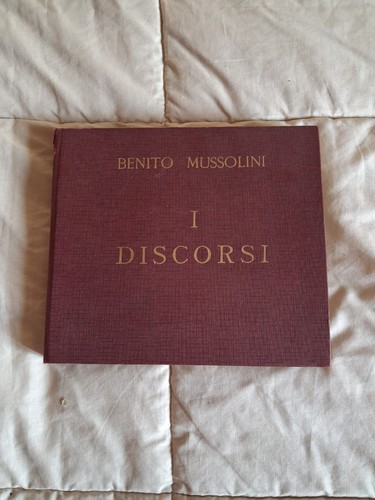 Discorsi benito mussolini - discorsi, di