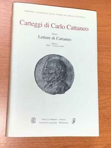 Carteggi carlo cattaneo - carteggi, di