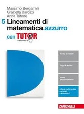 LINEAMENTI DI MATEMATICA. AZZURRO. VOL. 5 PER LE SCUOLE SUPERIORI. CON - 9788...