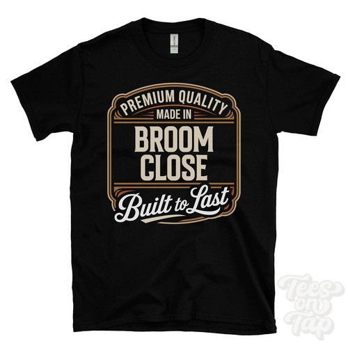 Made broom close shirt - close, t-shirt